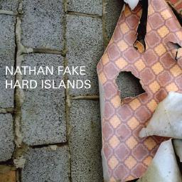 Nathan Fake - Hard Islands borító