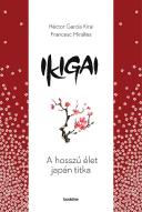 Ikigai - A hosszú élet japán titka